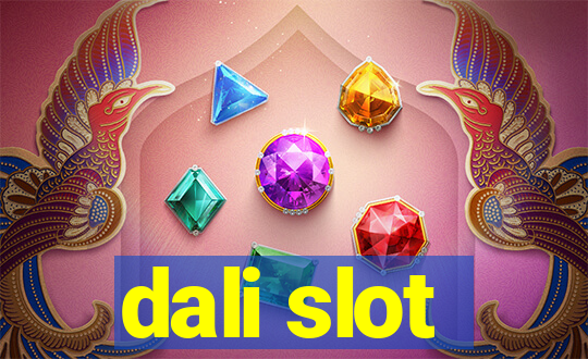 dali slot