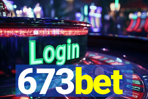 673bet