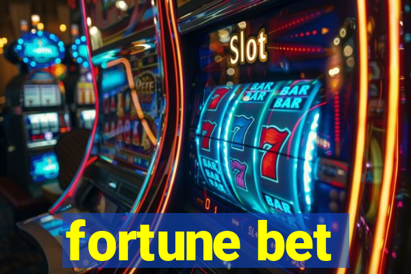 fortune bet