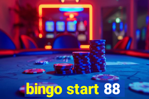 bingo start 88