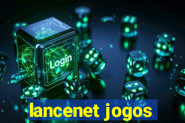 lancenet jogos