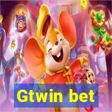 Gtwin bet