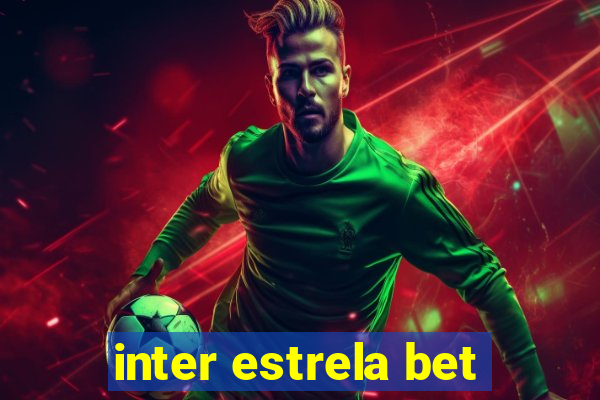 inter estrela bet