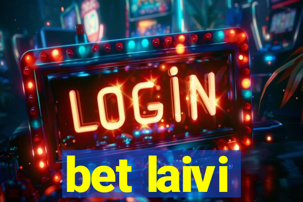 bet laivi