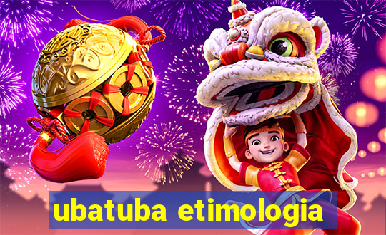 ubatuba etimologia