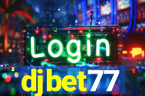 djbet77