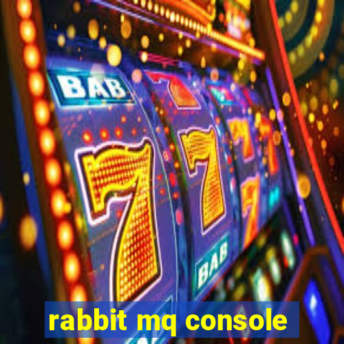 rabbit mq console