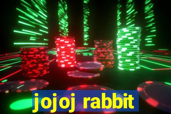 jojoj rabbit