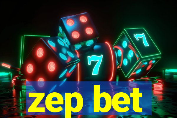 zep bet