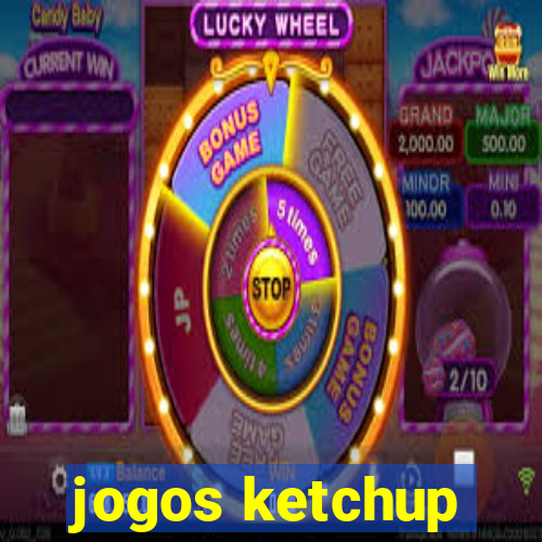 jogos ketchup