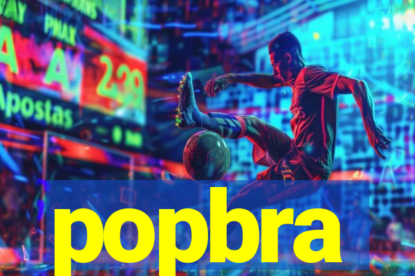 popbra