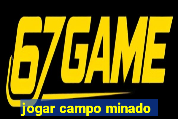 jogar campo minado