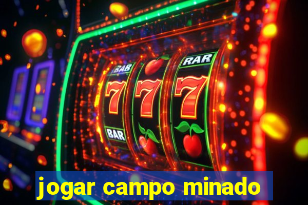 jogar campo minado