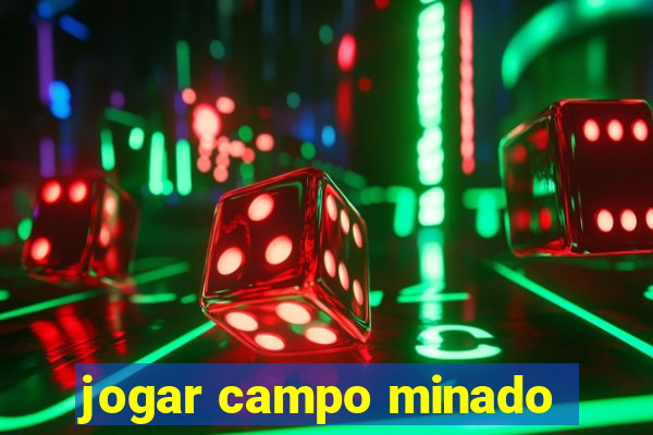 jogar campo minado