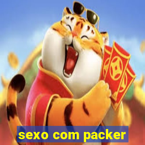 sexo com packer