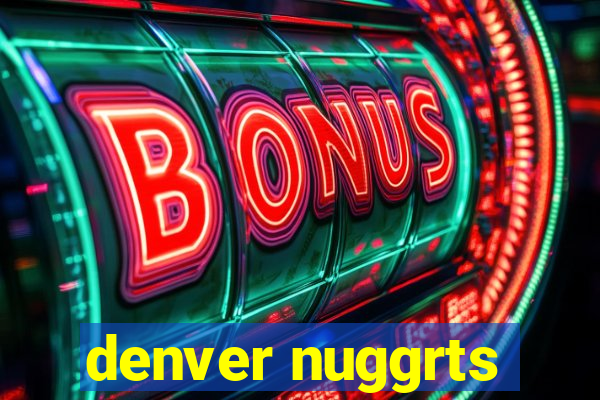 denver nuggrts