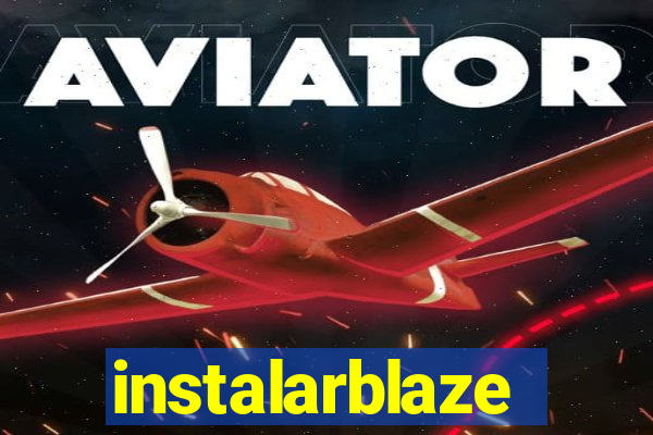 instalarblaze