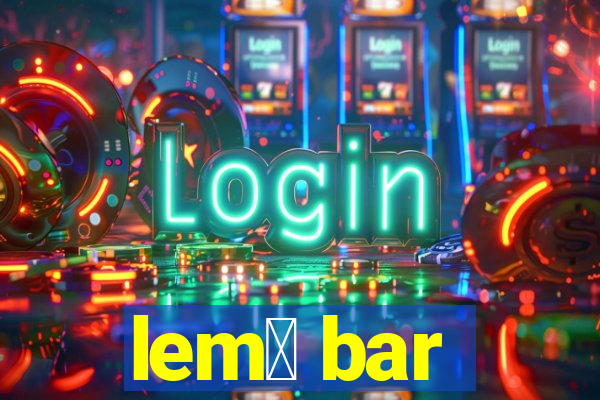 lem么 bar