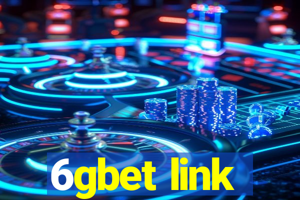 6gbet link