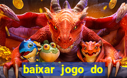 baixar jogo do fortune tiger