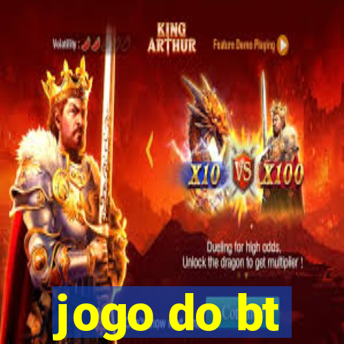 jogo do bt