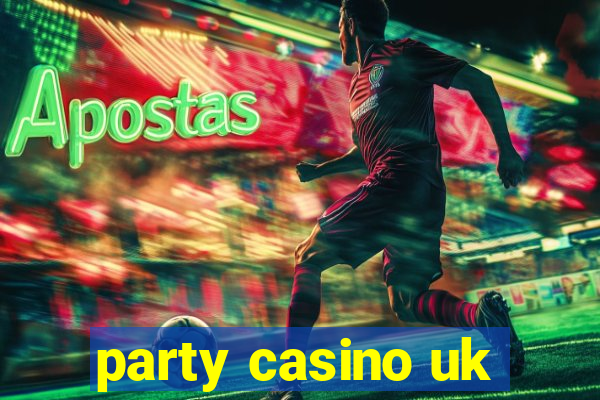 party casino uk