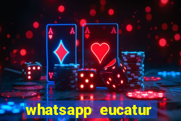 whatsapp eucatur porto velho