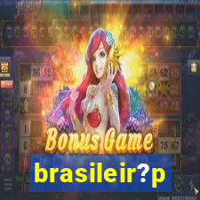 brasileir?p