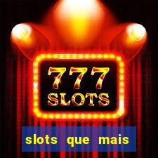 slots que mais pagam 2024