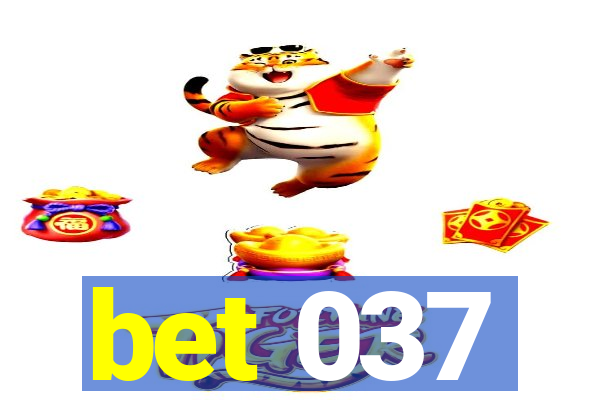 bet 037