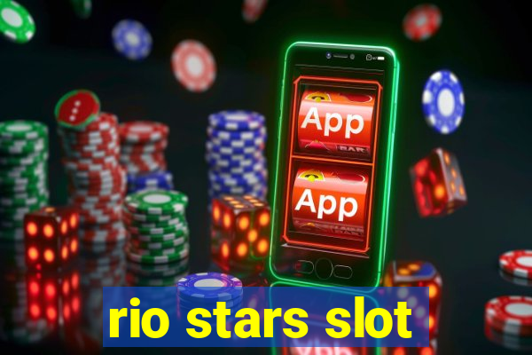 rio stars slot