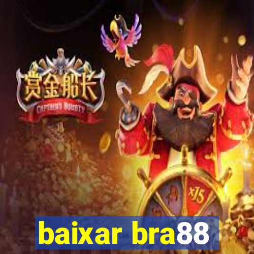 baixar bra88