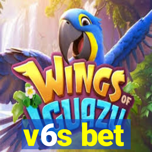 v6s bet