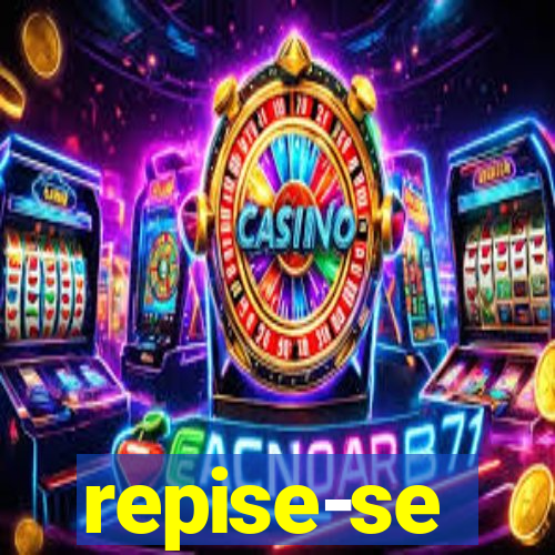 repise-se