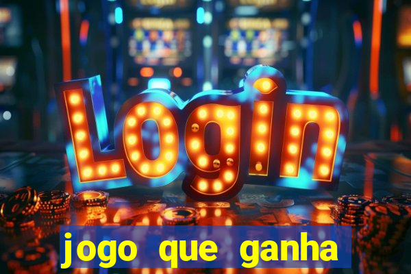 jogo que ganha dinheiro sem fazer deposito