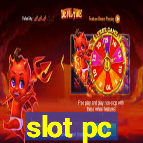 slot pc