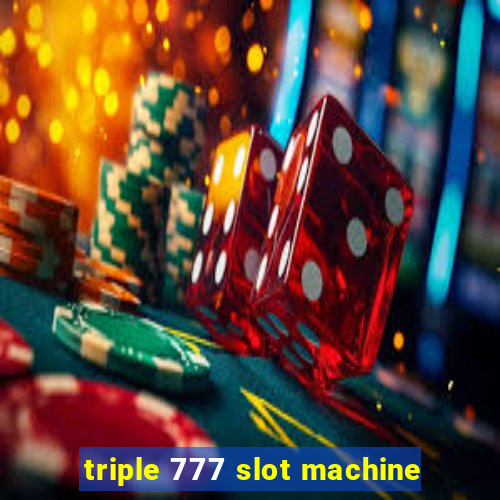 triple 777 slot machine