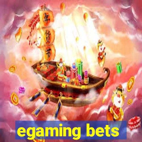 egaming bets