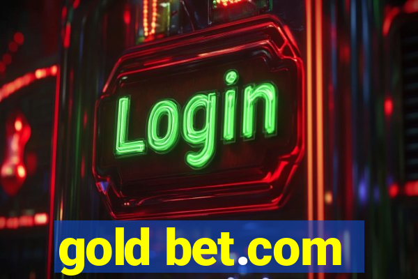 gold bet.com