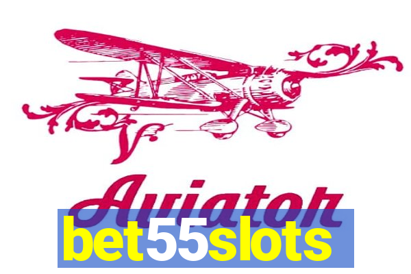 bet55slots