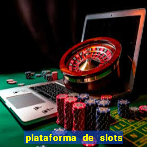 plataforma de slots deposito minimo 1 real