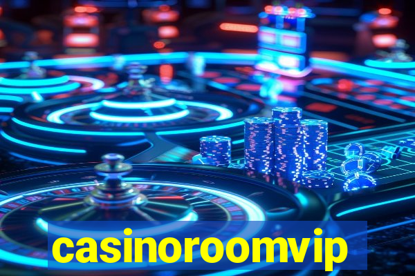 casinoroomvip