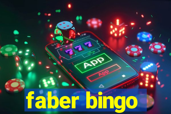 faber bingo