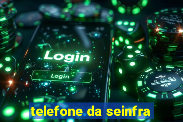 telefone da seinfra