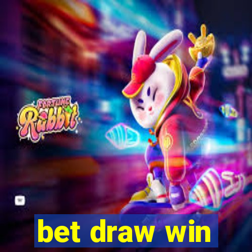 bet draw win