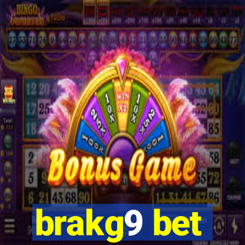 brakg9 bet