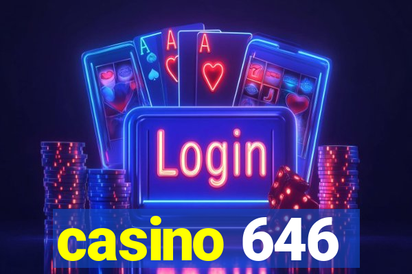 casino 646