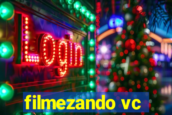 filmezando vc