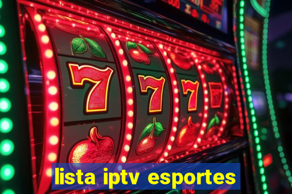 lista iptv esportes