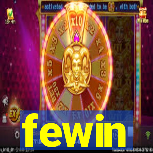 fewin